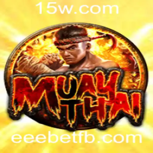 MuayThai: Integrando Tradição e Tecnologia com a Plataforma eeebet